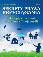 Sekrety prawa przyciągania Sekrety prawa przyciągania