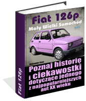 Fiat 126p. Mały Wielki Samochód